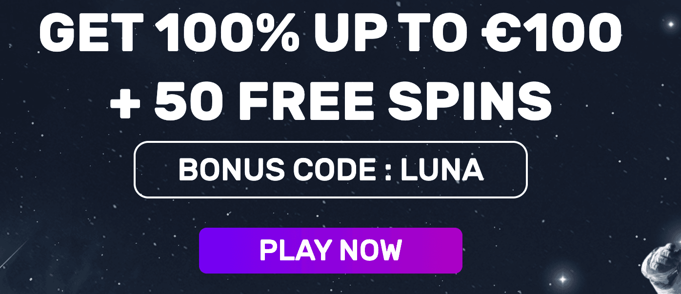Luna Casino signup bonus